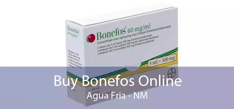 Buy Bonefos Online Agua Fria - NM