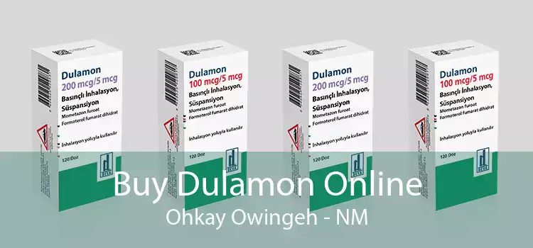 Buy Dulamon Online Ohkay Owingeh - NM