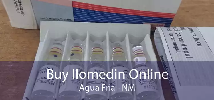 Buy Ilomedin Online Agua Fria - NM