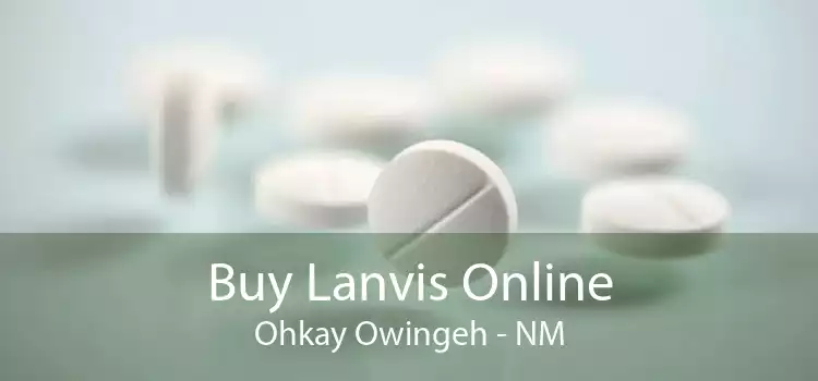 Buy Lanvis Online Ohkay Owingeh - NM