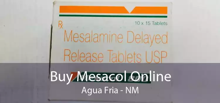 Buy Mesacol Online Agua Fria - NM