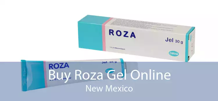 Buy Roza Gel Online New Mexico