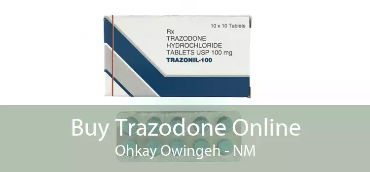 Buy Trazodone Online Ohkay Owingeh - NM